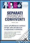 Separati, divorziati e conviventi libro