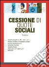 Cessione di quote sociali libro