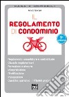 Regolamento di condominio libro