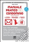 Manuale pratico del condominio libro