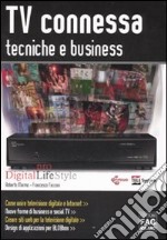 Tv connessa. Tecniche e business