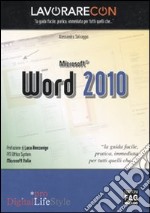 Lavorare con Microsoft Word 2010 libro