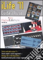 ILife '11. Guida all'uso libro