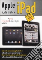 Apple iPad. Guida pratica libro