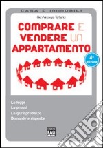 Comprare e vendere un appartamento