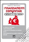 I finanziamenti comunitari spiegati a mia nonna libro