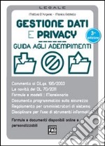 Gestione dati e privacy. Guida agli adempimenti libro