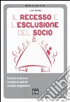 Il recesso e l'esclusione del socio libro