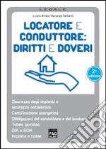 Locatore e conduttore: diritti e doveri libro