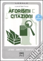 Aforismi e citazioni. Leggi diritti giustizia libro