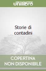 Storie di contadini libro