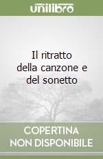 Il ritratto della canzone e del sonetto libro