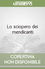Lo sciopero dei mendicanti