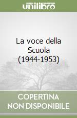 La voce della Scuola (1944-1953)