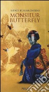 Monsieur Butterfly libro