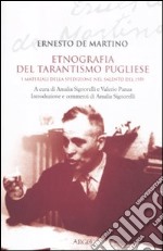 Etnografia del tarantismo pugliese. I materiali della spedizione nel Salento del 1959 libro