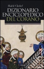 Dizionario enciclopedico del Corano libro