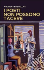 I poeti non possono tacere libro