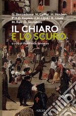 Il chiaro e lo scuro. Gli africani nell'Europa del Rinascimento tra realtà e rappresentazione