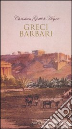 Greci barbari libro