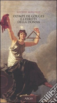 Olympe de Gouges e i diritti della donna
