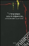 L'imputato non è colpevole. Atti del processo «Taalat Pascià» libro