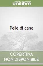 Pelle di cane libro