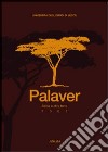 Palaver. Culture dell'Africa e della diaspora (2003). Vol. 1 libro