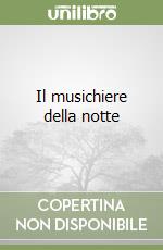 Il musichiere della notte libro