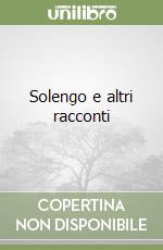 Solengo e altri racconti