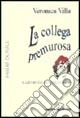 La collega premurosa