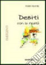 Debiti con la realtà libro