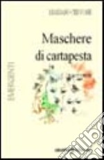 Maschere di cartapesta