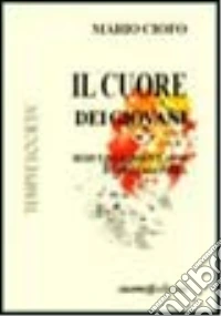 Il cuore dei giovani libro