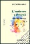 L'antieroe e ritorno libro