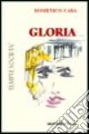 Gloria libro di Casa Domenico