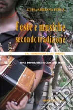 Feste e musiche secondo tradizione. Val Vermenagna e Val Varaita libro