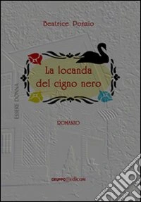 La locanda del cigno nero libro