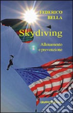 Skydiving allenamento e prevenzione