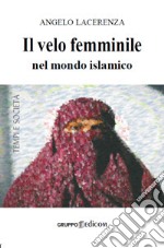 Il velo femminile nel mondo islamico