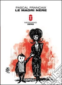 Le madri nere