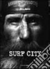 Surf city libro di Nunn Kem