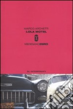 Lola motel libro