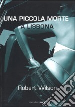 Una piccola morte a Lisbona libro