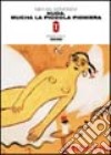 Nuda. Mucha, la piccola pioniera libro