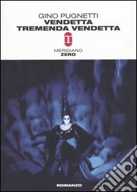Vendetta tremenda vendetta