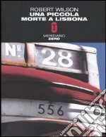 Una piccola morte a Lisbona libro