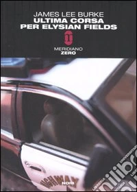 Ultima corsa per Elysian Fields