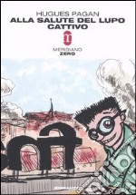 Alla salute del lupo cattivo libro