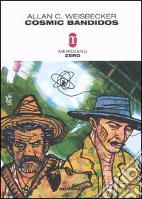 Cosmic bandidos libro